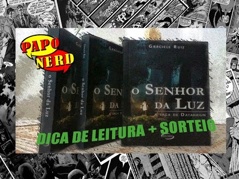 Dica de Leitura: O Senhor da Luz - Graciele Ruiz | #PN.57