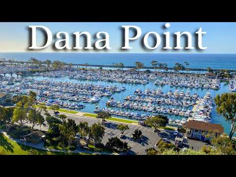Dana Point, California - First Timers Guide | Top Things To Do
