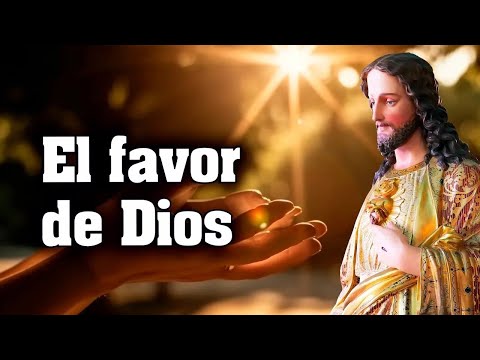 ¿Cómo obtener el FAVOR de Dios? Meditación. #buenasnochesconmaria