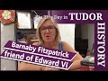 September 11 Barnaby Fitzpatrick Friend Of Edward VI