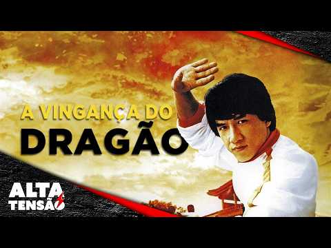 A Vingança do Dragão com JACKIE CHAN? Filme Completo Dublado ? Filme de Ação | Alta Tensão