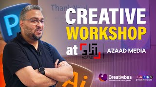 How Creativity Shapes Digital Storytelling | Creative Workshop at Azaad Digital 