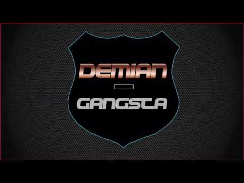 Demian - Gangsta(Original Mix)