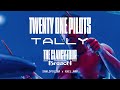 Twenty One Pilots Tally The Clancy Tour Breach Version