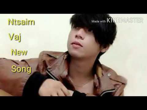 Ntsaim vaj new song (2019)