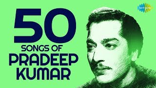 Top 50 Songs of Pradeep Kumar  प्रदीप 