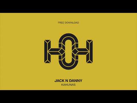 Jack N Danny - Kahunas (Original Mix)