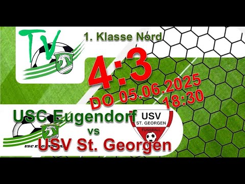 2025 06 05 USC Eugendorf 1b vs USV St. Georgen 1. Klasse Nord Torszenen
