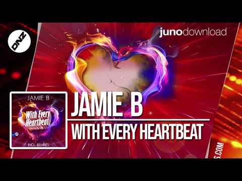 DNZ341 // JAMIE B - WITH EVERY HEARTBEAT (Official Video DNZ Records)