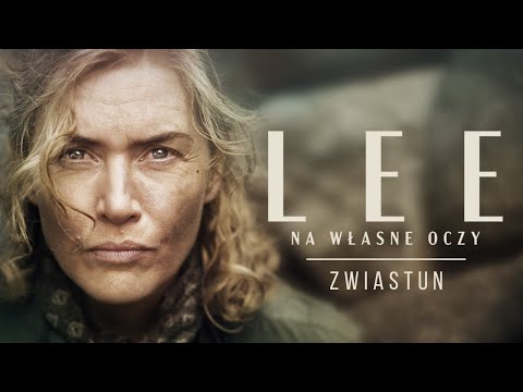Zwiastun — Lee. Na własne oczy