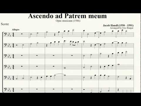 Ascendo ad Patrem meum - Jacob Handl for Trombone Sextet
