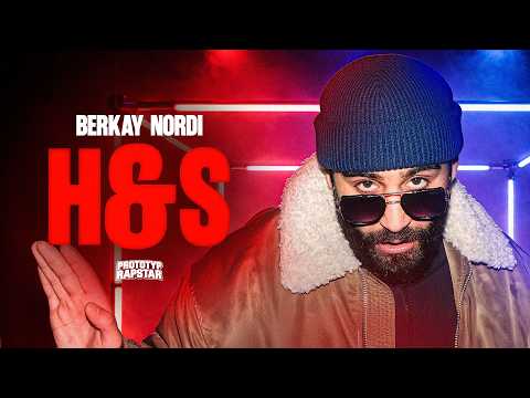Berkay Nordi - H&S I Prototyp Rapstar Highlights #Episode 24
