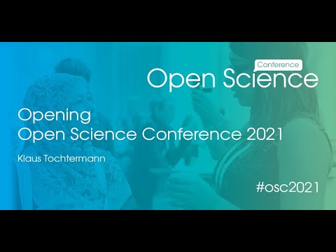 Klaus Tochtermann: Opening Open Science Conference 2021