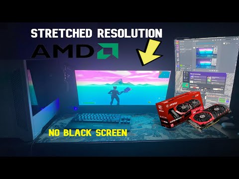 Stretched resolution on Fortnite with Radeon graphics card (No black screen) Display scaling