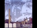 Dead World - The Machine - Blood Everywhere