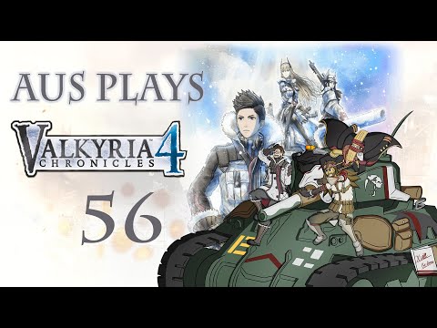 Aus Plays! - Valkyria Chronicals 4 (Part 56)