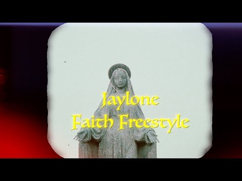 Jaylone - Faith Freestyle (Official Music Video)