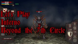 Let's Play Inferno Beyond the 7th Circle