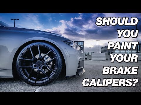 SHOULD YOU PAINT YOUR F30 BMW BRAKE CALIPERS?
