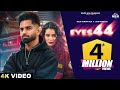 BILLA SONIPAT ALA Eyes 44 Official Video Jaya Rohillaa Deepty Haryanvi Songs 2024