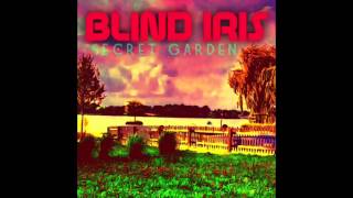 Blind Iris -- Secret Garden