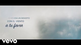 Camilo Sesto - Con el Viento a Tu Favor (Lyric Video)