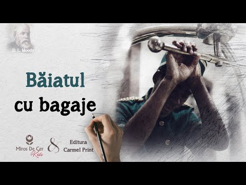 D. L. Moody - Băiatul cu bagaje