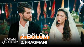 Sevdam Karadeniz 2. Bölüm 2. Fragmanı | "Sen O Masaya Bilerek Oturdun!"