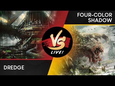 VS Live! | Dredge VS Four-Color Death's Shadow | Modern