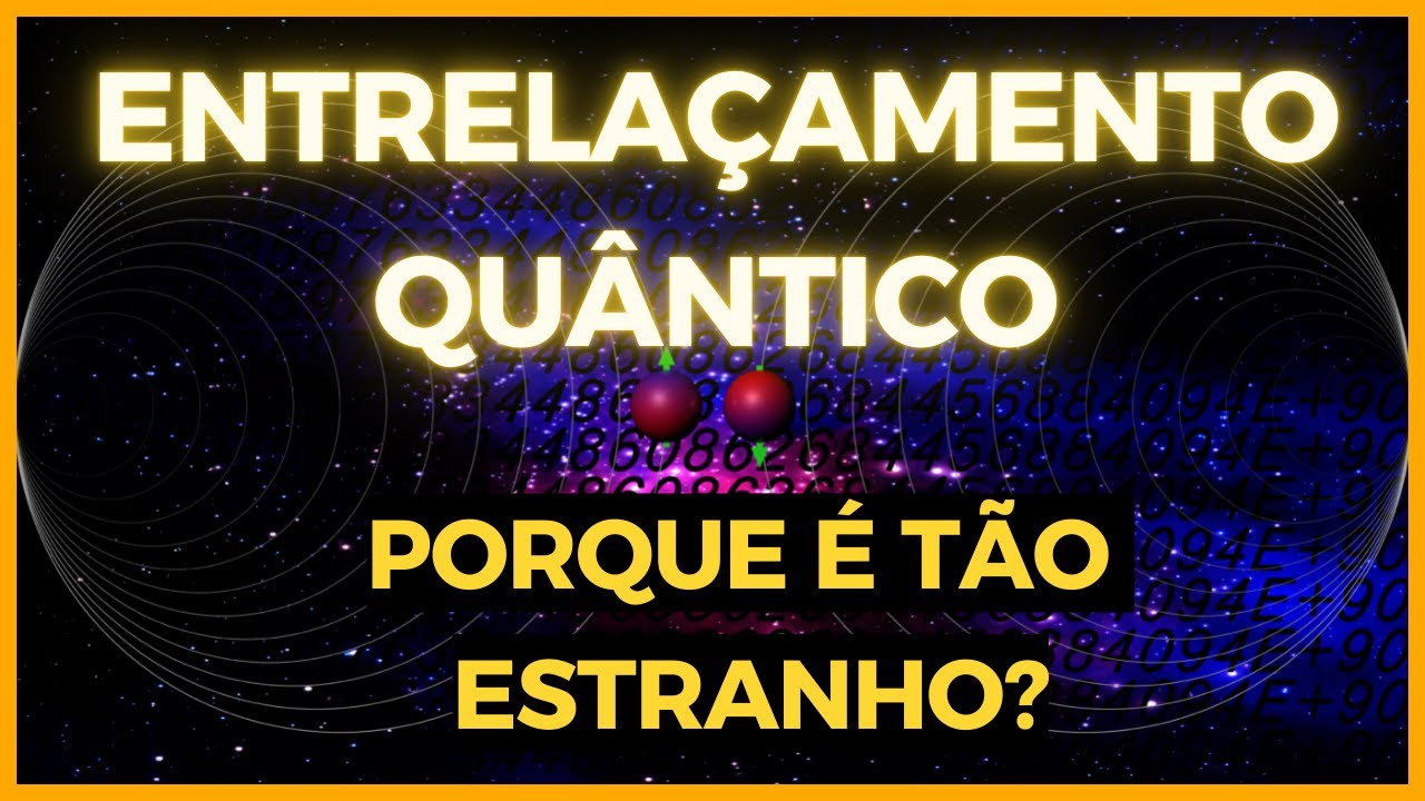 O que é ENTRELAÇAMENTO QUÂNTICO? O que tem a ver com o teorema de Bell e causalidade ?