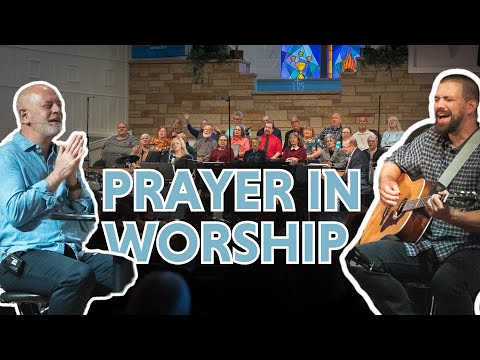 Worshipful Prayer