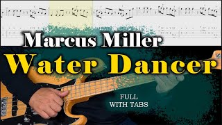 Marcus Miller   Water Dancer   Full with tabs