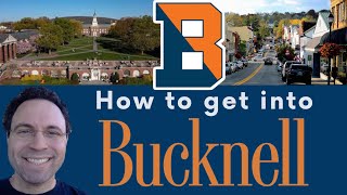 How to get into Bucknell University