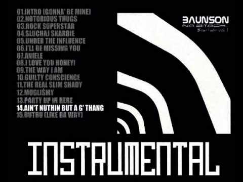 014.Baunson - Ain't Nothin But a G' Thang || INSTRUMENTAL BEAT