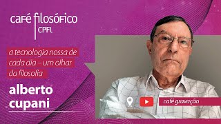 A tecnologia nossa de cada dia – um olhar da filosofia, com Alberto Cupani  #aovivo