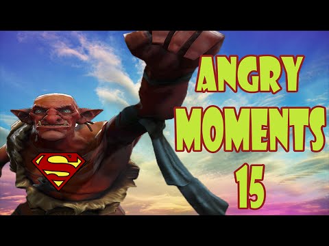 Dota 2 Angry Moments 15