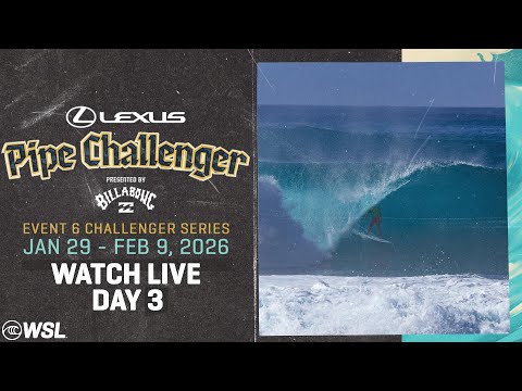 🔴 LIVE - Lexus Pipe Challenger presented by Billabong - Day 3