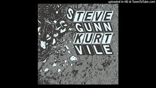 Kurt Vile & Steve Gunn - 60_40 (Nico)