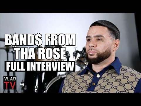 Band$ From Tha Rose Tells His Life Story (Full Interview)