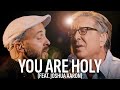 Don Moen feat. Joshua Aaron - You Are Holy (Hebrew)