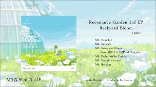 【#M3春2026 XFD】Re6onance Garden 3rd EP「Backyard Bloom」【#R6G_3rd】