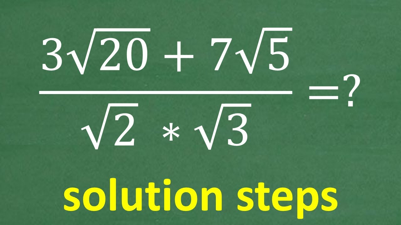 Fraction with square roots solution steps