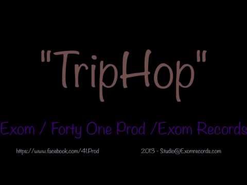 Exom - Extrait de "TripHop" (Pré-mixé, mix non définitif)