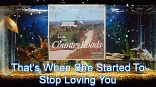 That’s When She Started To Stop Loving You   Conway Twitty