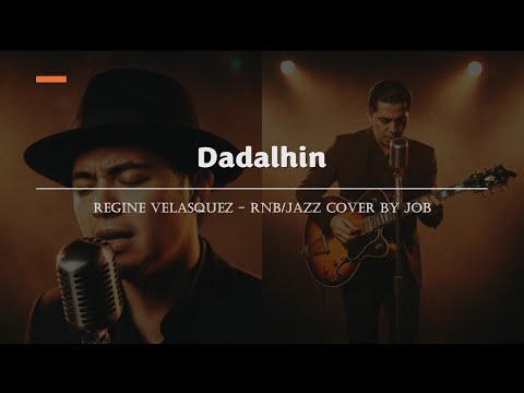 Dadalhin - Regine Velasquez - Male RNB/Jazz Cover (Lyric Video)