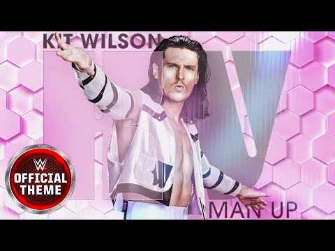 Kit Wilson – Man Up (Entrance Theme)
