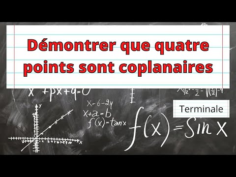 Démontrer que quatre points sont coplanaires - Terminale