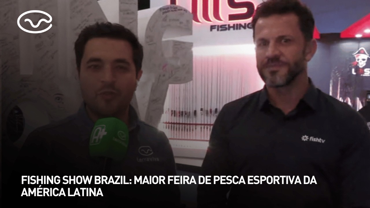 Fishing Show Brazil: maior feira de pesca esportiva da América Latina