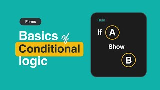 Basics of Conditional Logic in Joomla Forms | Forms Tutorials and Guides