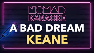 Keane - A Bad Dream (Karaoke)